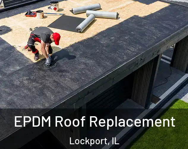  EPDM Roof Replacement Lockport, IL