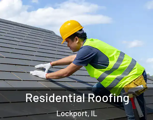  Residential Roofing Lockport, IL