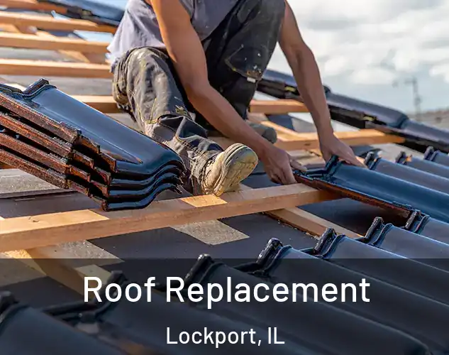  Roof Replacement Lockport, IL